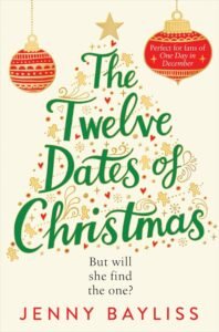 Best Christmas Romance Books The Twelve Dates of Christmas by Jenny Bayliss