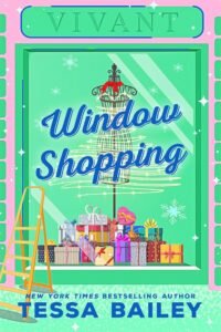Best Christmas Romance Books Window Shopping by Tessa Bailey