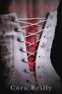 Best Mafia Romance Book Bound by Honor by Cora Reilly